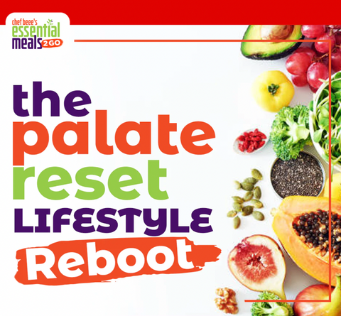 Transform Your Relationship with Food - THE PALATE RESET LIFESTYLE REBOOT