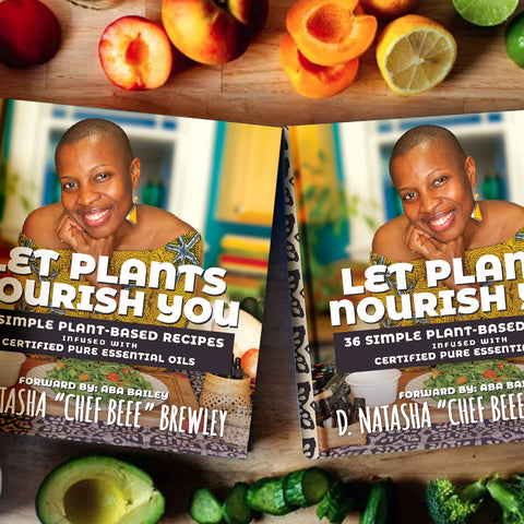 Let Plants Nourish You: 36 Recipes Infused with Certified Pure Essential Oils - Downloadable eBook